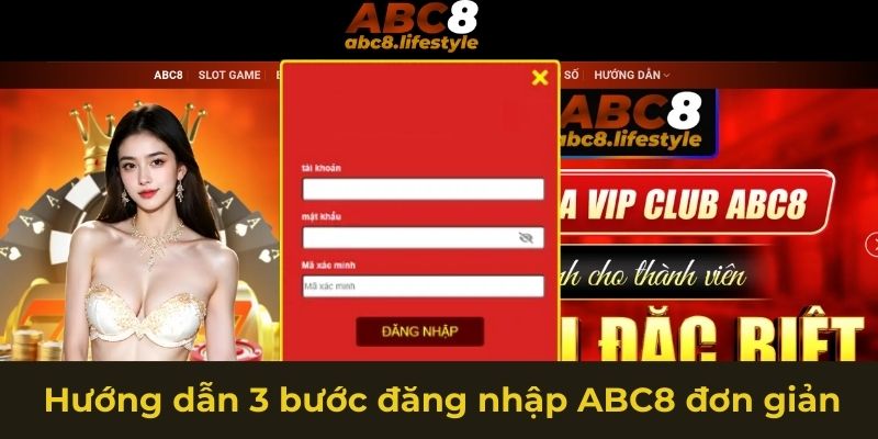 Hướng dẫn 3 bước đăng nhập ABC8 đơn giản